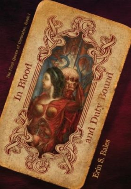 Book cover of: In Blood & Duty Bound. By: Erin Bales