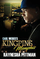 Book cover of: Carl Weber's Kingpins: Memphis. By: Raynesha Pittman