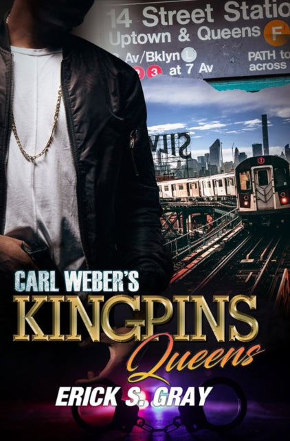 Book cover of: Carl Weber's Kingpins: Queens. By: Erick S. Gray