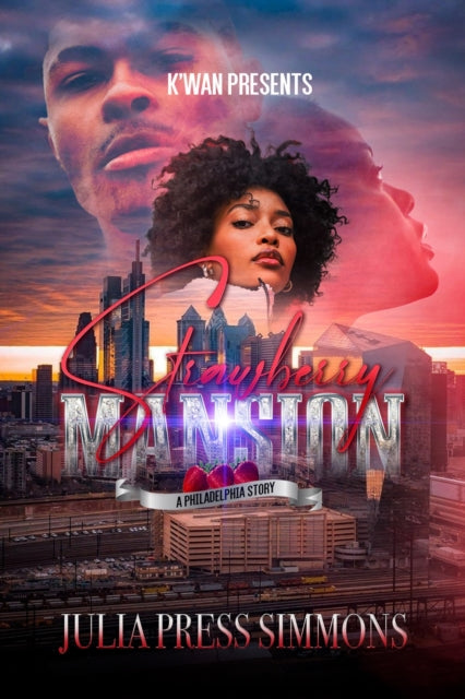 Book cover of: Strawberry Mansion: A Philadelphia Story. By: Julia Press Simmons