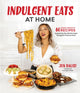 Book cover of: Indulgent Eats at Home. By: Jen Balisi