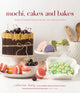 Book cover of: Mochi, Cakes and Bakes. By: Catherine Zhang