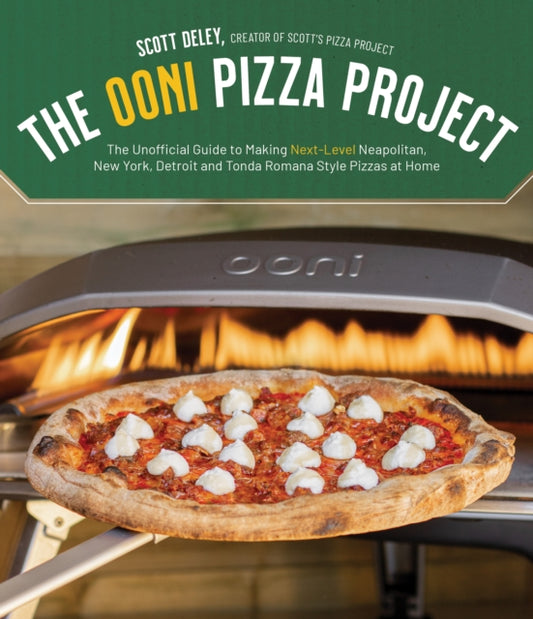 Book cover of: Ooni Pizza Project. By: Scott Deley