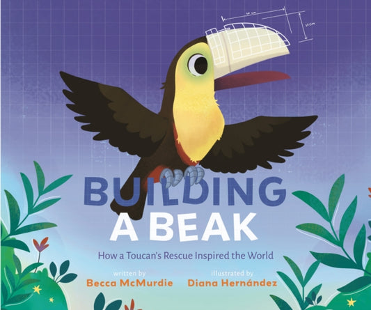 Book cover of: Building a Beak. By: Becca McMurdie