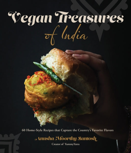 Book cover of: Vegan Treasures of India. By: Anusha Santosh