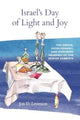 Book cover of: Israel’s Day of Light and Joy. By: Jon D. Levenson
