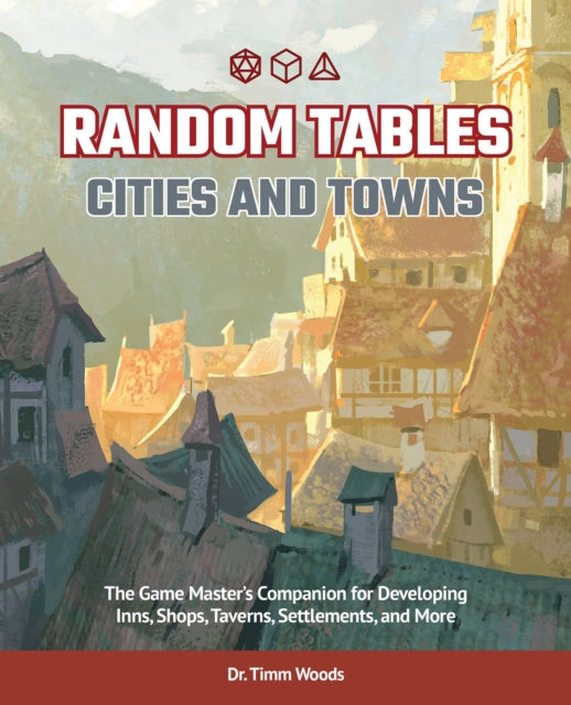 Book cover of: Random Tables: Cities and Towns. By: Timm Woods