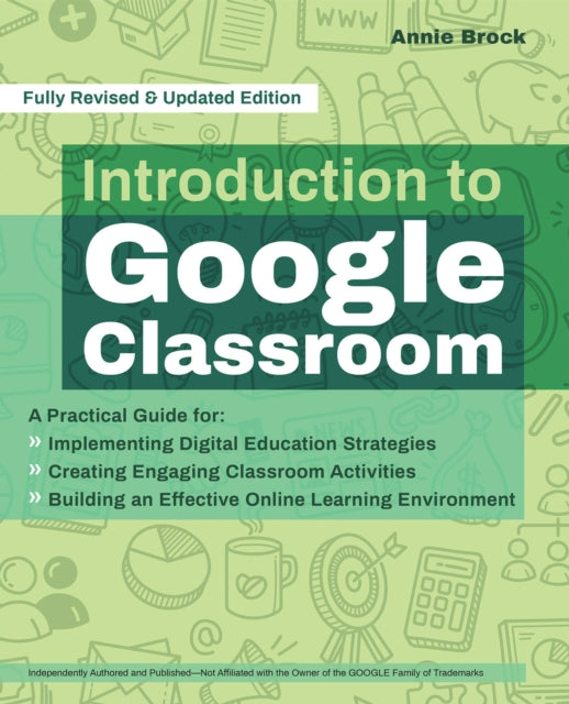 Book cover of: Introduction to Google Classroom. By: Annie Brock