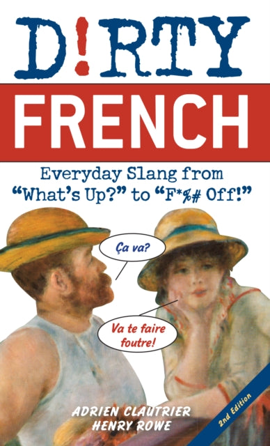 Book cover of: Dirty French: Second Edition. By: Adrien Clautrier