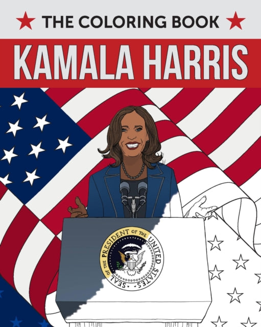 Book cover of: Kamala Harris: The Coloring Book. By: Ulysses Ulysses Press