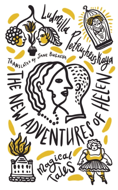 Book cover of: New Adventures of Helen. By: Людмила Стефановна Петрушевская