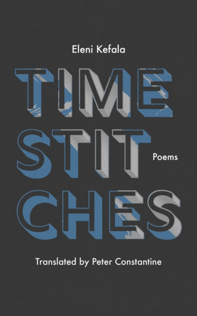 Book cover of: Time Stitches. By: Eleni Kefala