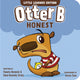 Book cover of: Otter B Honest