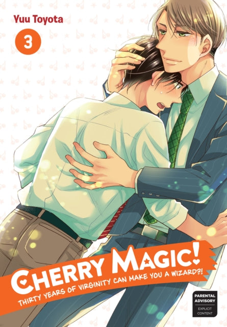 Book cover of: Cherry Magic! Thirty Years of Virginity Can Make You a Wizard?! 3. By: Yuu Toyota