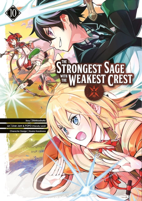 Book cover of: Strongest Sage with the Weakest Crest 10. By: Shinkoshoto
