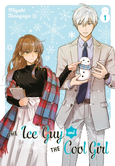 Book cover of: Ice Guy and the Cool Girl 01. By: Miyuki Tonogaya