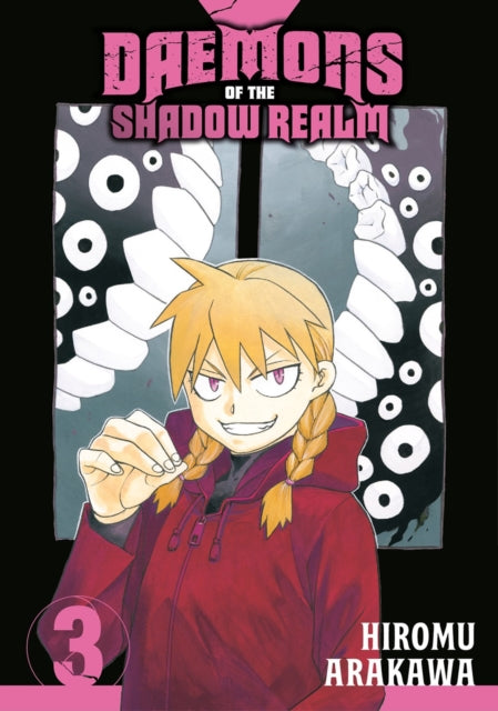 Book cover of: Daemons of the Shadow Realm 03. By: Hiromu Arakawa
