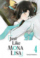 Book cover of: Just Like Mona Lisa 04. By: Tsumuji YOSHIMURA