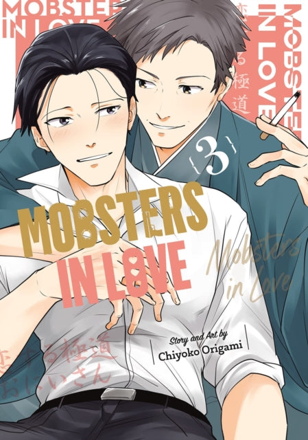 Book cover of: Mobsters in Love 03. By: Chiyoko ORIGAMI