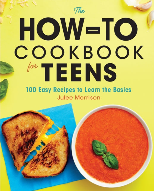 Book cover of: How-To Cookbook for Teens
