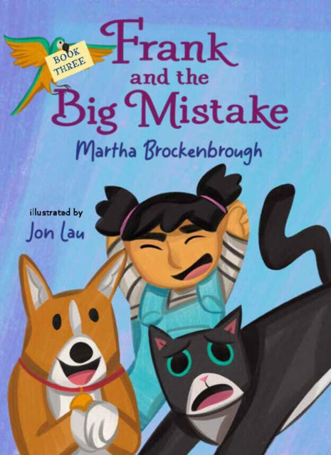 Book cover of: Frank and the Big Mistake. By: Martha Brockenbrough