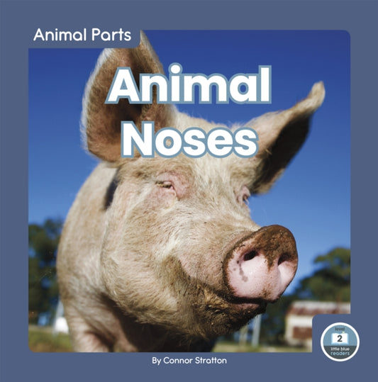 Book cover of: Animal Noses. By: Connor Stratton