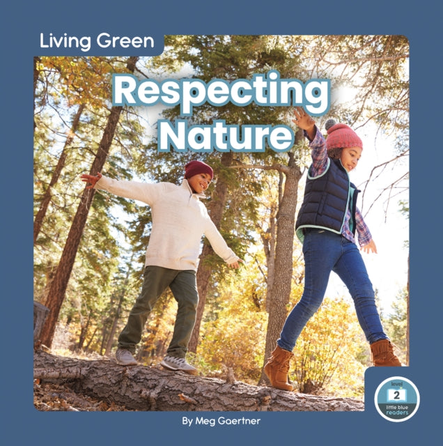 Book cover of: Respecting Nature. By: Meg Gaertner
