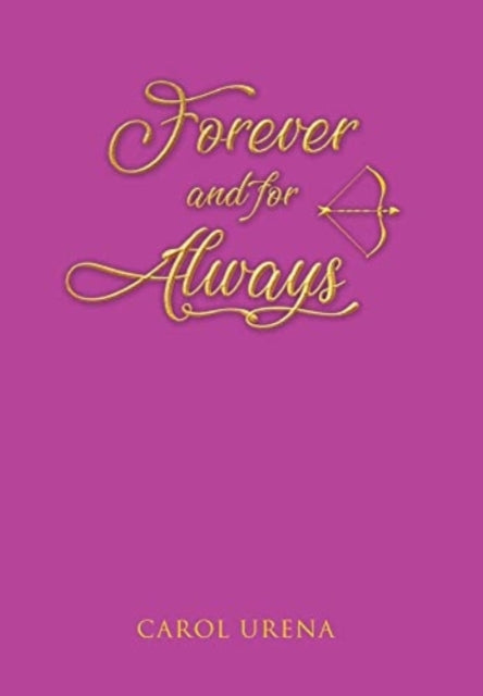 Book cover of: Forever and for Always