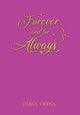 Book cover of: Forever and for Always
