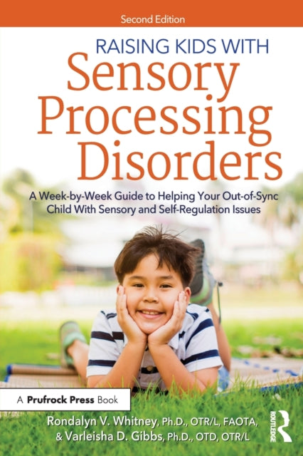 Book cover of: Raising Kids With Sensory Processing Disorders. By: Rondalyn Whitney