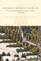 Book cover of: Pueblos within Pueblos. By: Benjamin Johnson