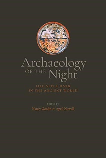 Book cover of: Archaeology of the Night. By: Nancy Gonlin