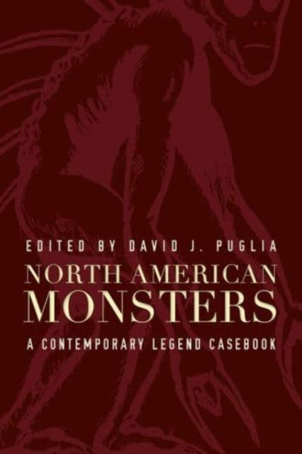 Book cover of: North American Monsters. By: David J. Puglia