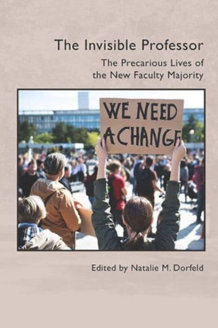 Book cover of: Invisible Professor. By: Natalie M. Dorfeld