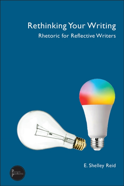 Book cover of: Rethinking Your Writing. By: Shelley Reid