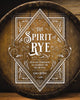 Book cover of: Spirit of Rye. By: Carlo DeVito