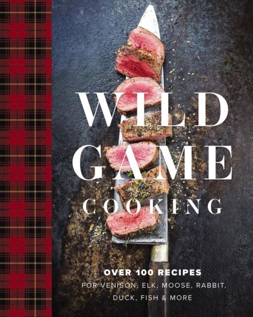 Book cover of: Wild Game Cooking. By: Editors of Editors of Cider Mill Press