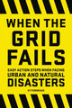 Book cover of: When the Grid Fails. By: Ky Furneaux