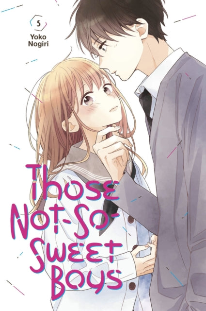 Book cover of: Those Not-So-Sweet Boys 5. By: Yoko Nogiri