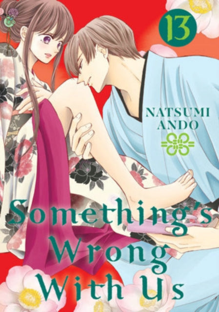 Book cover of: Something's Wrong With Us 13. By: Natsumi Ando