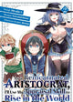 Book cover of: As a Reincarnated Aristocrat, I'll Use My Appraisal Skill to Rise in the World 2 (manga). By: Natsumi Inoue