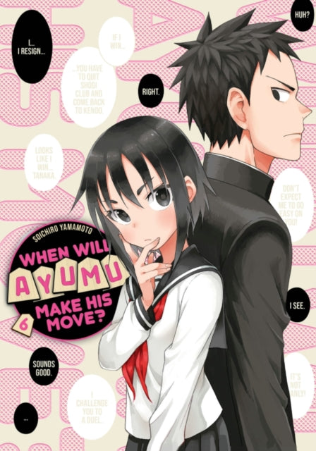 Book cover of: When Will Ayumu Make His Move? 6. By: Souichiro Yamamoto