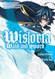Book cover of: Wistoria: Wand and Sword 1. By: 大森藤ノ