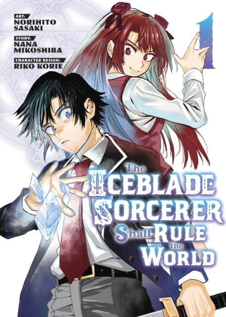 Book cover of: Iceblade Sorcerer Shall Rule the World 1. By: Nobuhito Sasaki