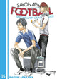 Book cover of: Sayonara, Football 15. By: Naoshi Arakawa