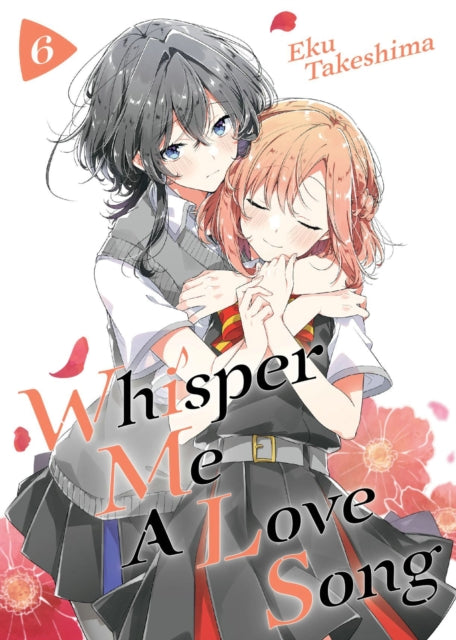 Book cover of: Whisper Me a Love Song 6. By: Eku Takeshima