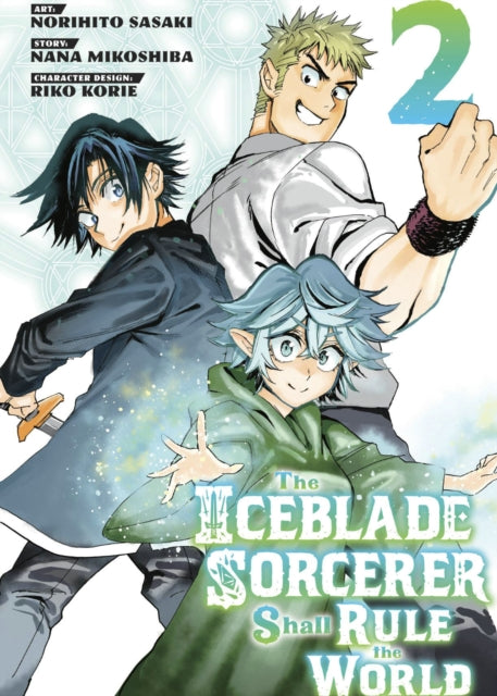 Book cover of: Iceblade Sorcerer Shall Rule the World 2. By: Nobuhito Sasaki
