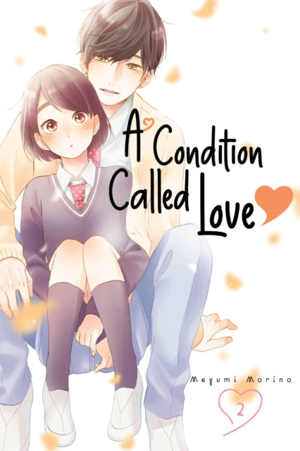 Book cover of: Condition Called Love 2. By: Megumi Morino