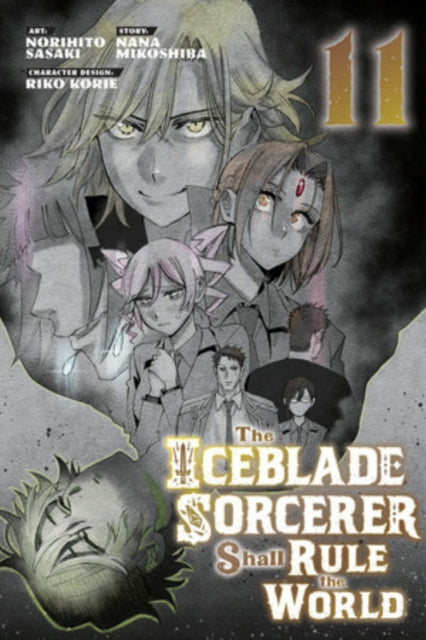 Book cover of: Iceblade Sorcerer Shall Rule the World 11. By: Norihito Sasaki