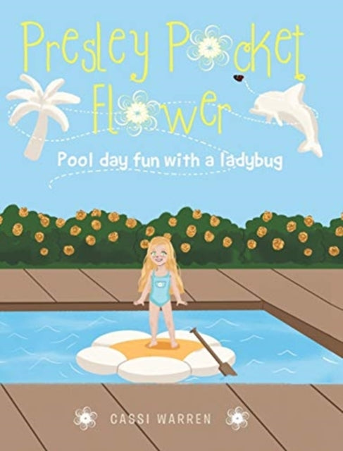 Book cover of: Presley Pocket Flower. By: Cassi Warren